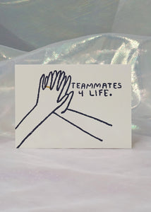 Teammates For Life Card